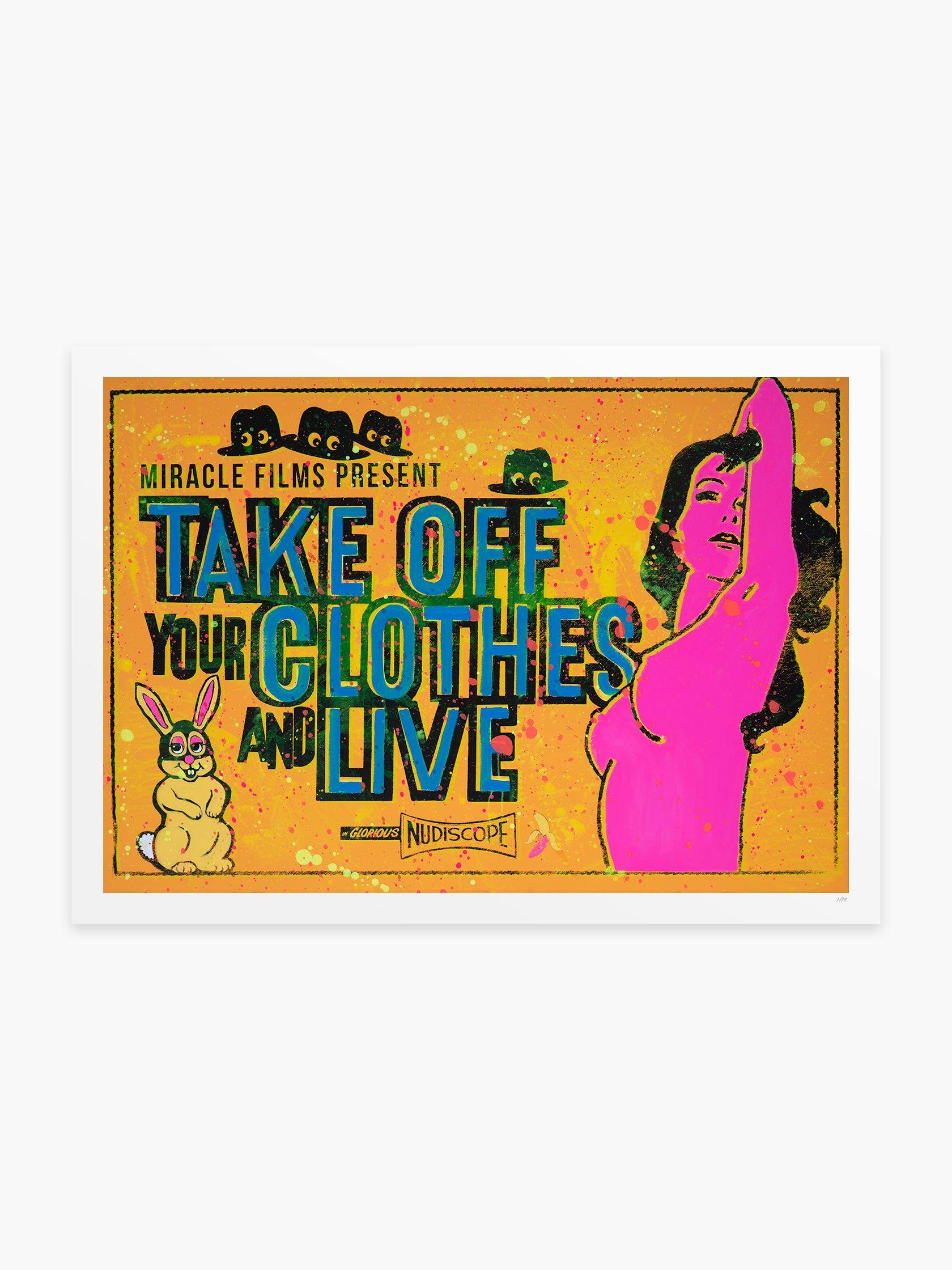 Take off Your Clothes and Live by Shuby - Mankovsky Gallery